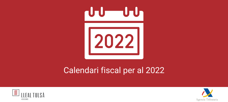 Calendari fiscal per al 2022